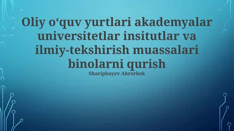 Oliy ta'lim uchun barqaror binolarni qurish amaliyoti 1