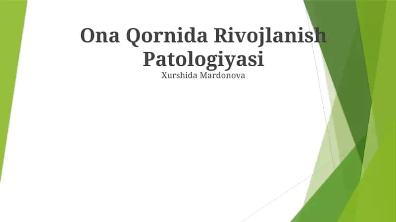 Ona Qornida Rivojlanish Patologiyasi 1
