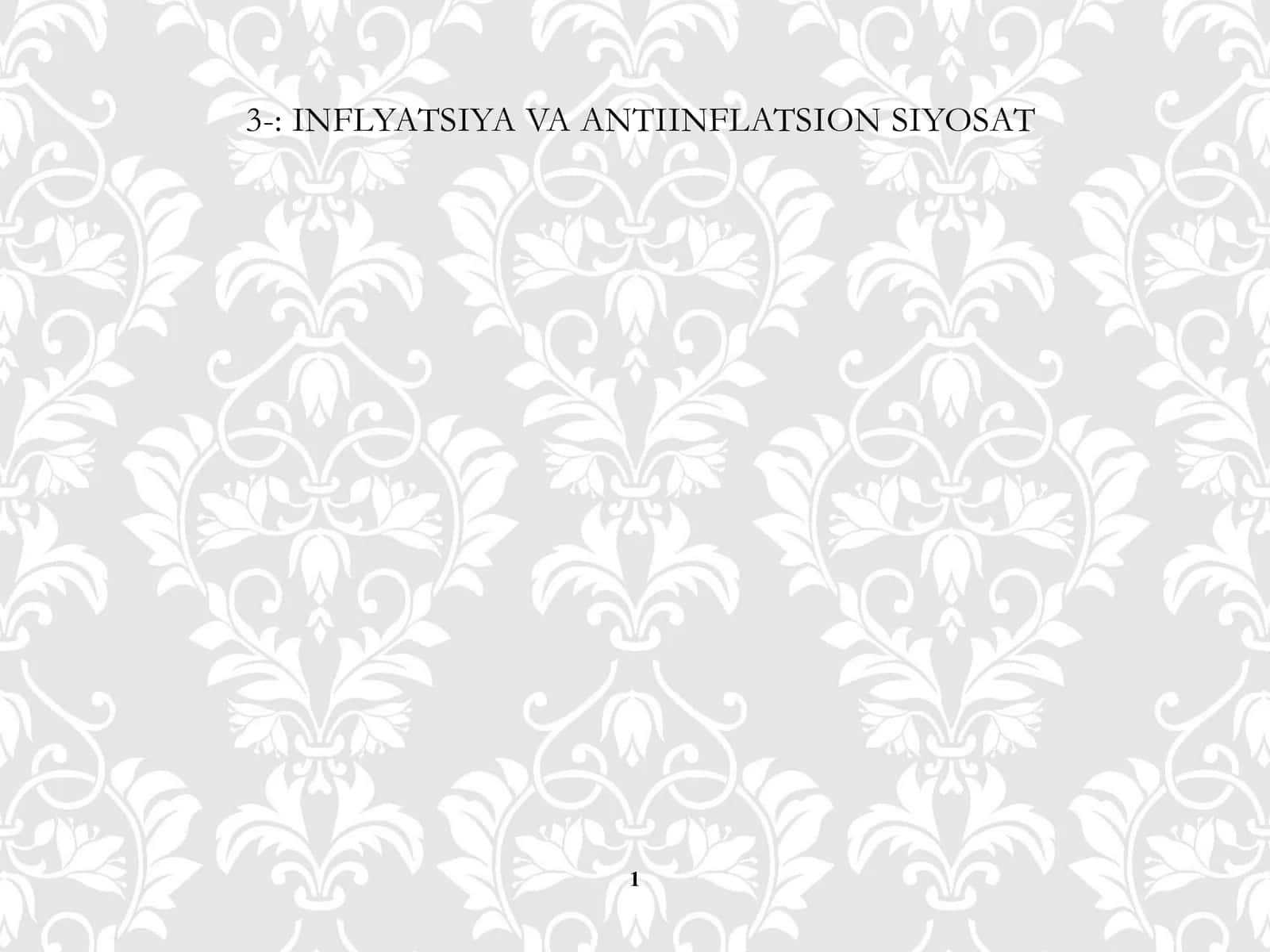 INFLYATSIYA VA ANTIINFLATSION SIYOSAT 1