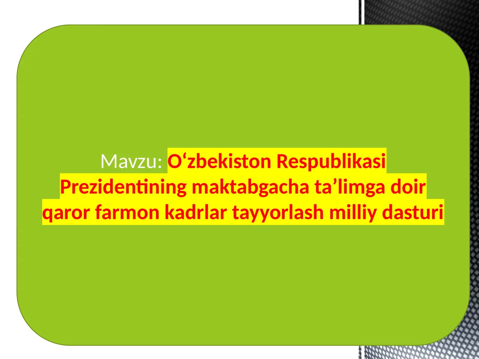 O‘zbekiston Respublikasi Prezidentining maktabgacha ta’lim gadoir qaror farmoni kadrlar tayyorlash milliy dasturi 1