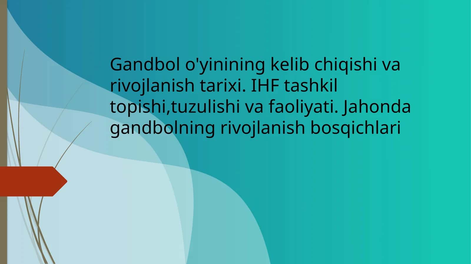 Gandbol o'yinining kelib chiqishi va rivojlanish tarixi 1
