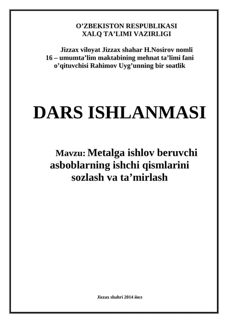 Metalga ishlov beruvchi asboblarning ishchi qismlarini sozlash va ta’mirlash 1