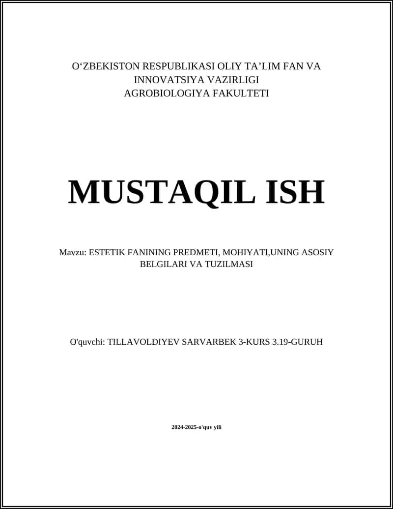 ESTETIK FANINING PREDMETI, MOHIYATI,UNING ASOSIY BELGILARI VA TUZILMASI 1