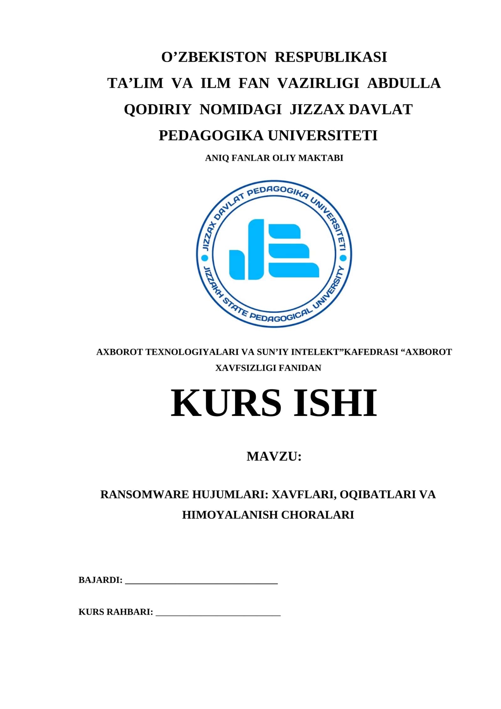 RANSOMWARE HUJUMLARI: XAVFLARI, OQIBATLARI VA HIMOYALANISH CHORALARI 1