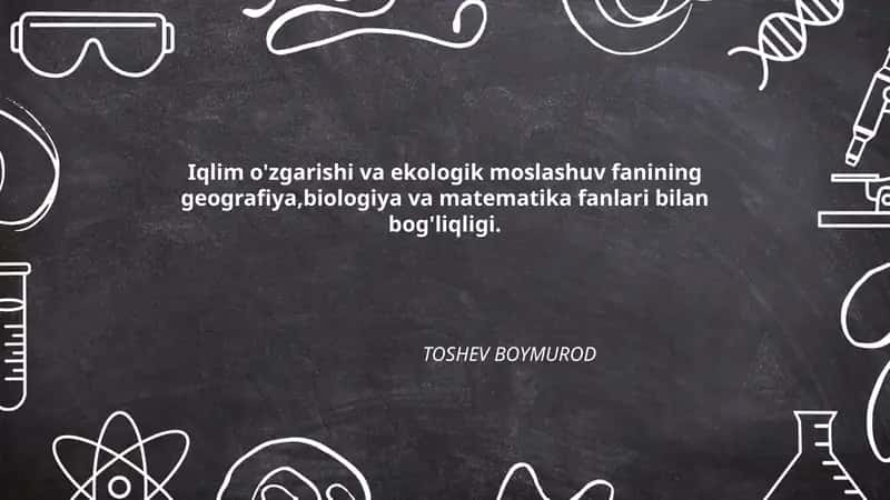 Iqlim o'zgarishi va ekologik moslashuv 1