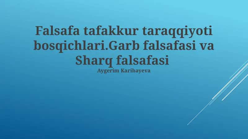 Falsafa tafakkur taraqqiyoti bosqichlari 1