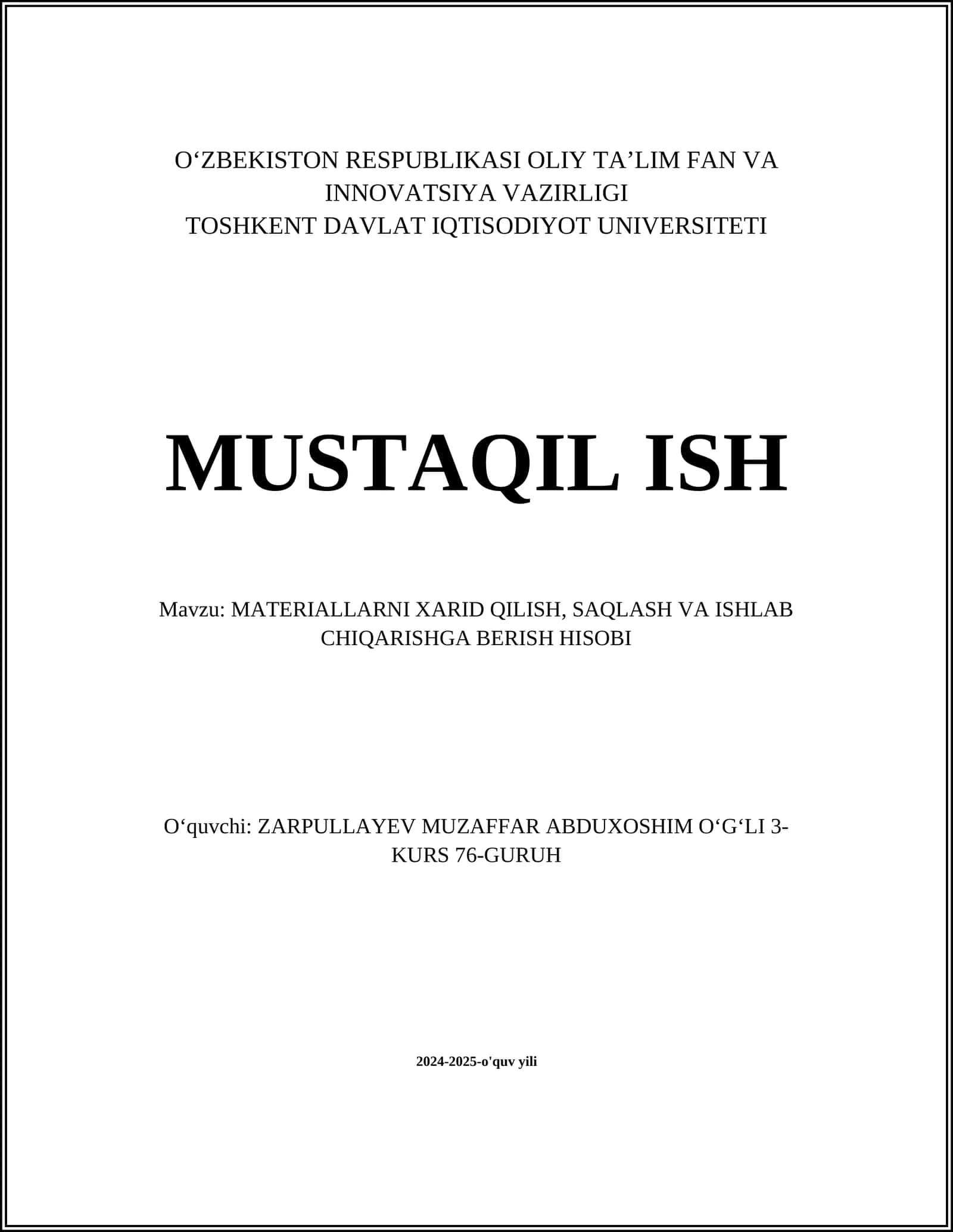 MATERIALLARNI XARID QILISH, SAQLASH VA ISHLAB CHIQARISHGA BERISH HISOBI 1