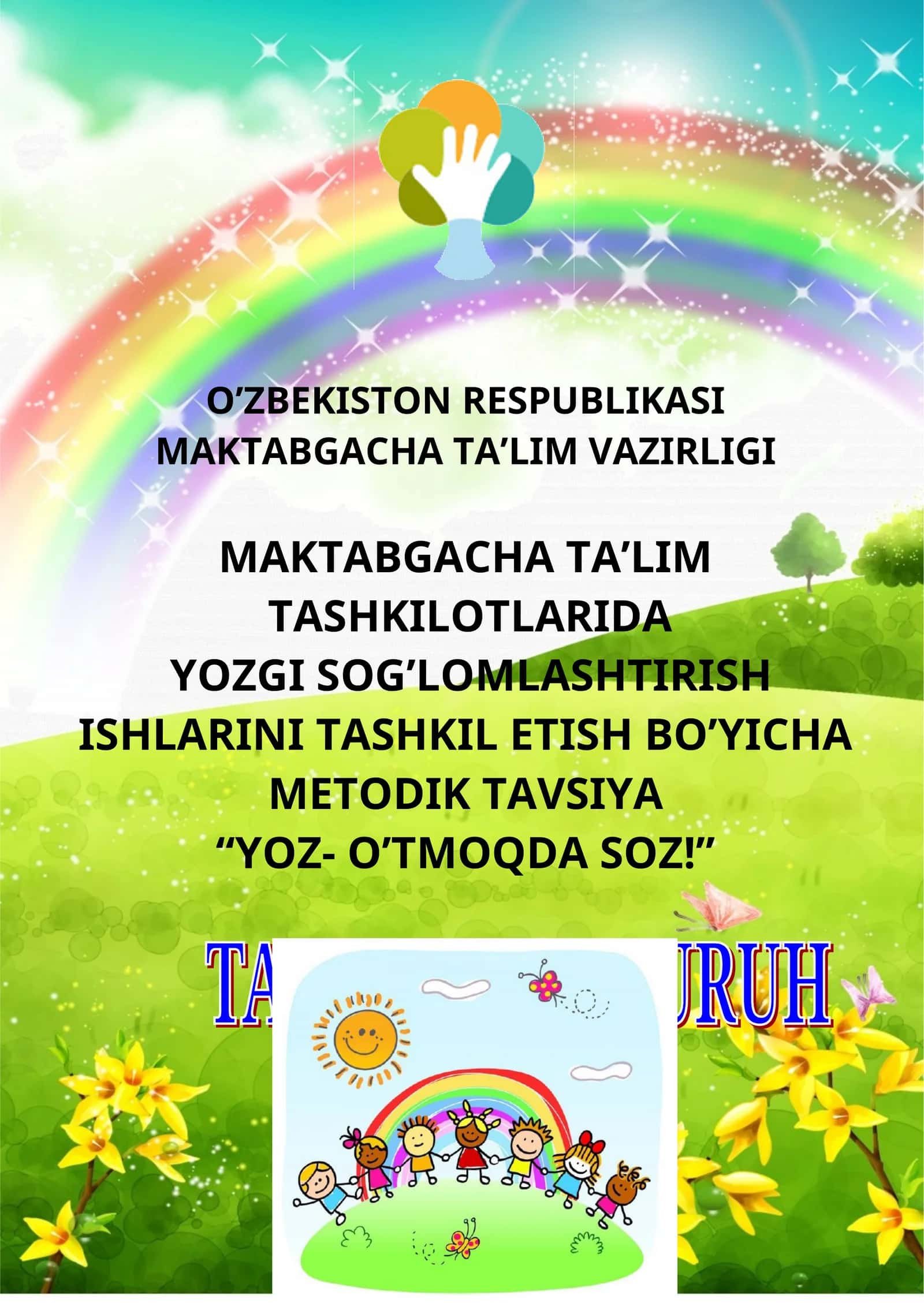 Metodik Tavsiya “Yoz - O’tmoqda Soz!” 1