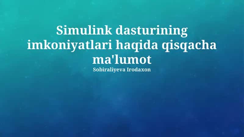 Simulinkning imkoniyatlari 1