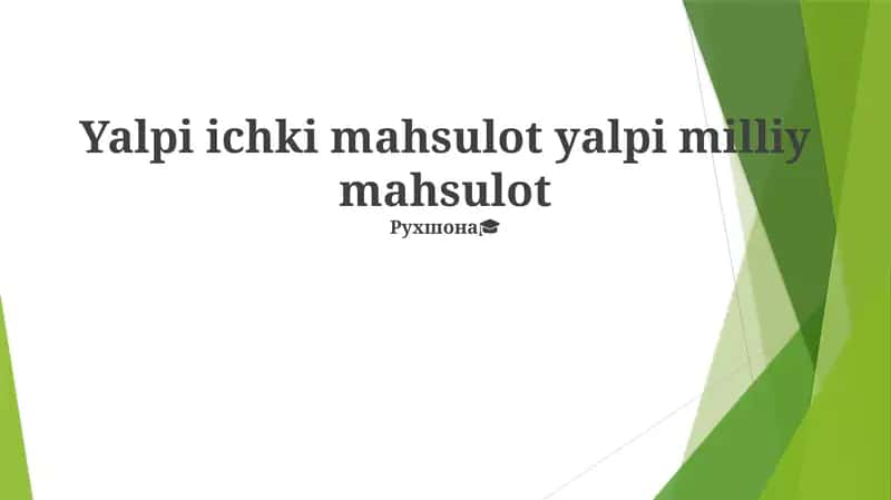 Yalpi ichki mahsulot yalpi milliy mahsulot 1