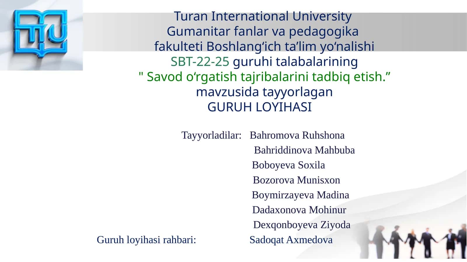 "Savod o‘rgatish tajribalarini tadbiq etish.” 1