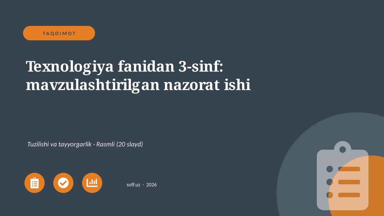 Texnologiya fanidan 3-sinf: mavzulashtirilgan nazorat ishi 1