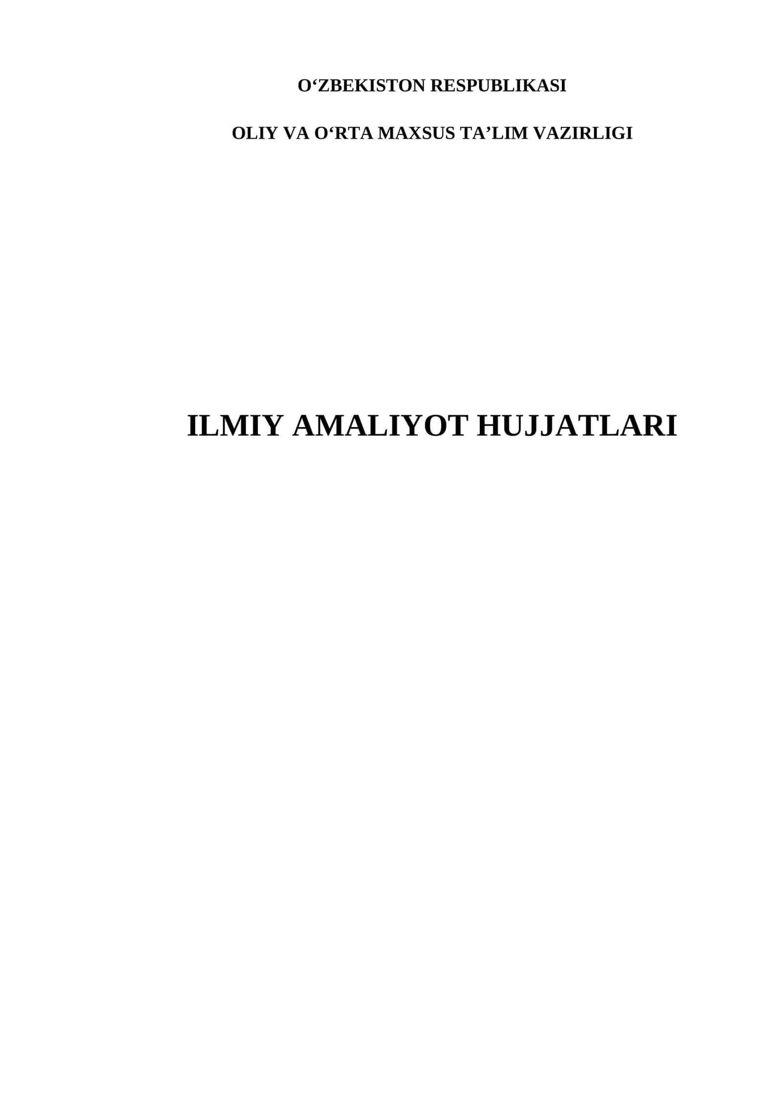 ILMIY AMALIYOT HUJJATLARI 1