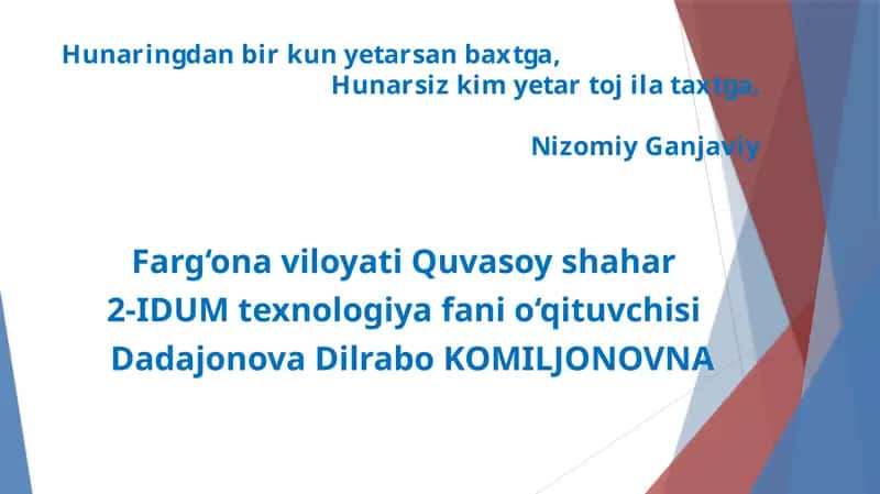 2-IDUM texnologiya fanining o‘qituvchisi 1