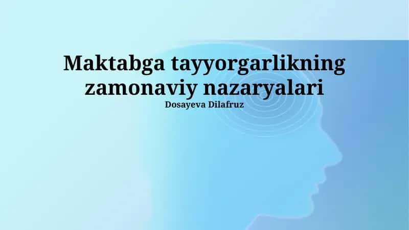 Zamonaviy Maktabgacha Ta'lim Nazariyalari 1