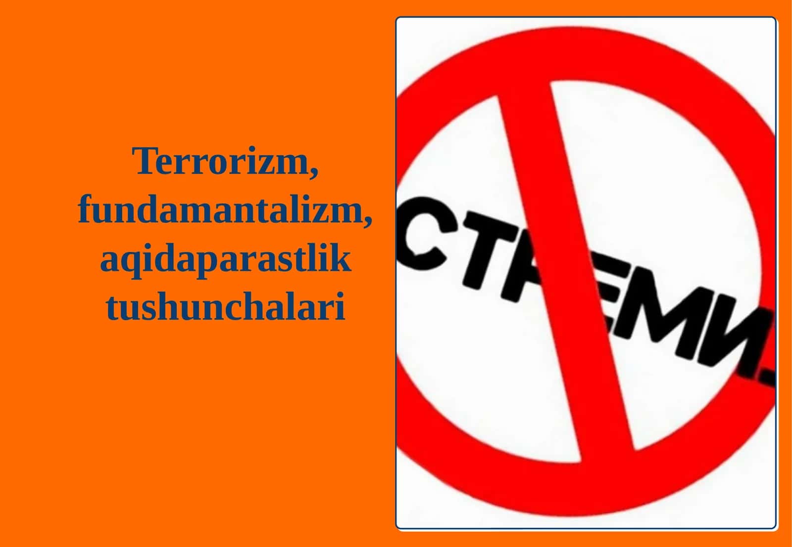 Terrorizm, fundamantalizm, aqidaparastlik tushunchalari.ppt 1