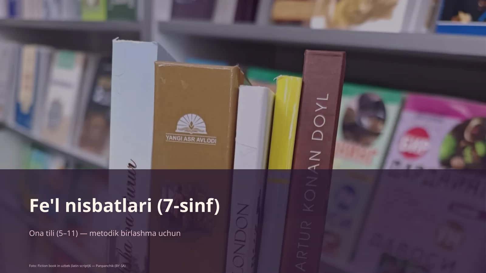 Fe'l nisbatlari (7-sinf) Ona tili (5– 11) — metodik birlashma uchun 1