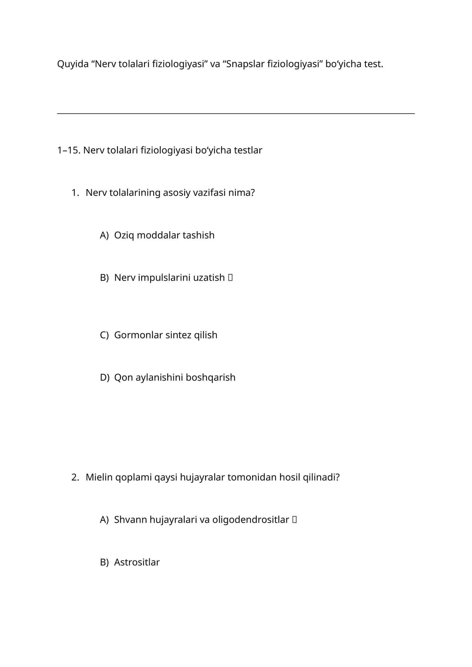 Nerv tolalari fiziologiyasi va Snapslar fiziologiyasi bo'yicha test 1
