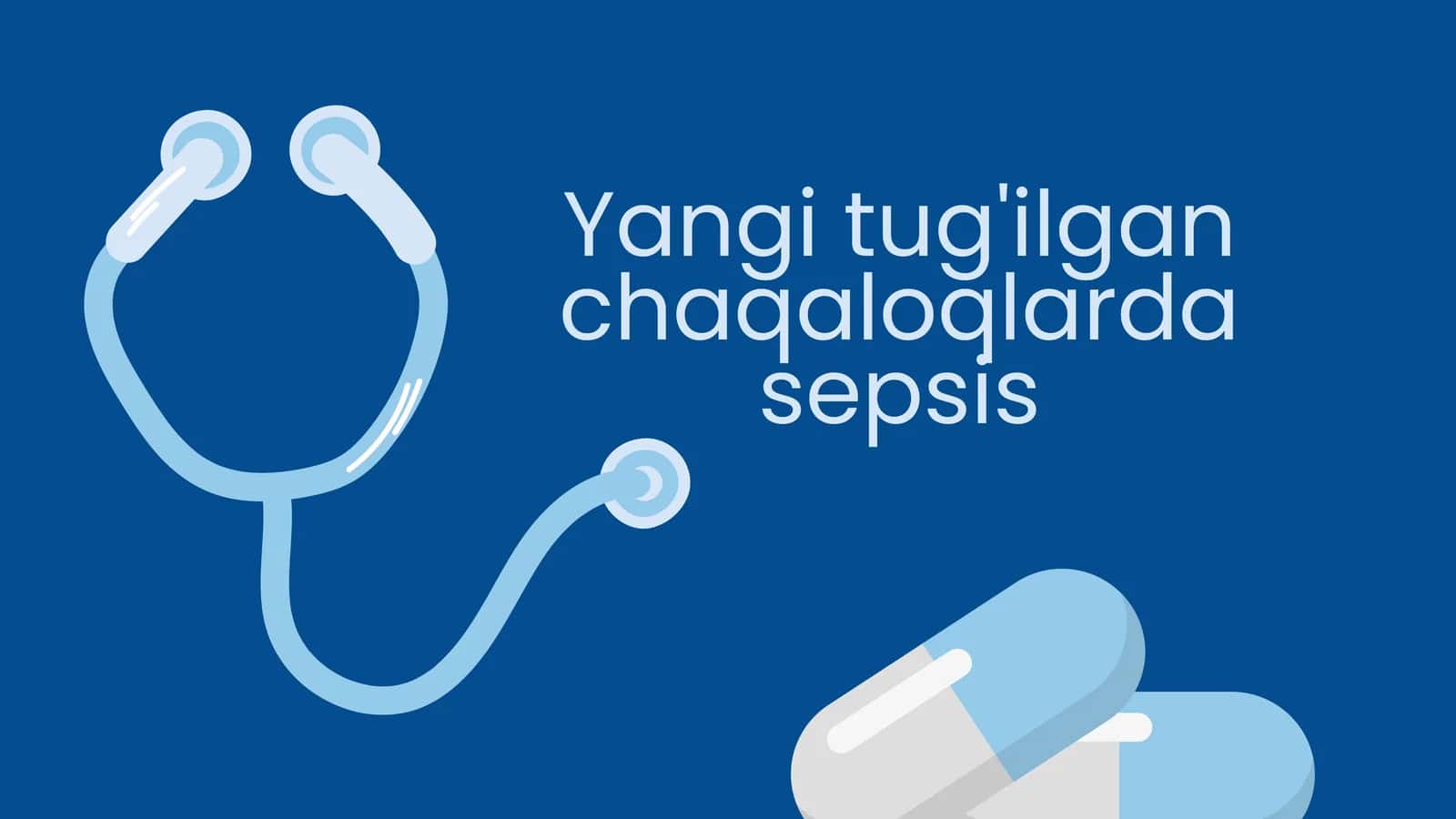 chaqaloqlarda sepsis 1