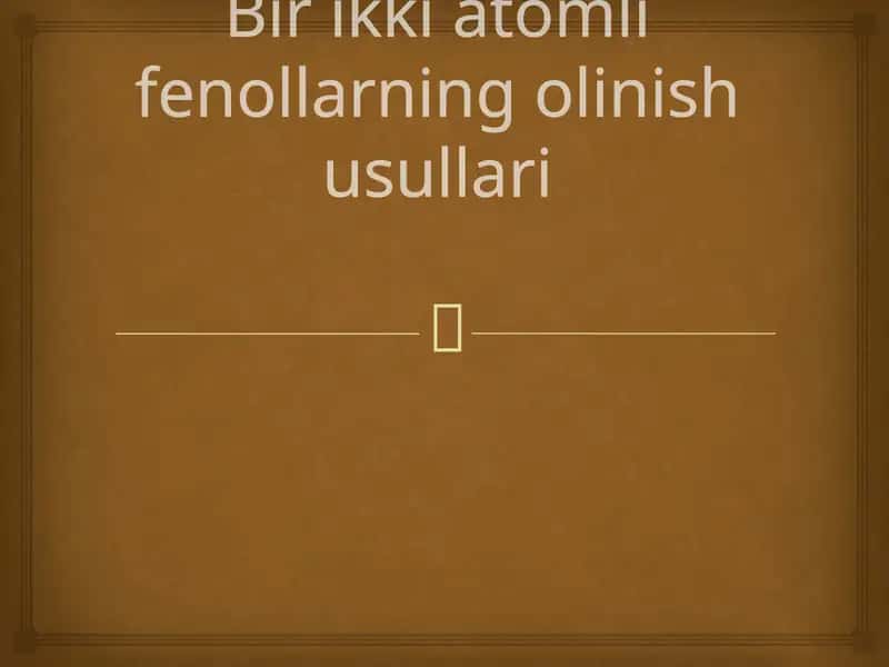 Fenollarning olinish usullari 1