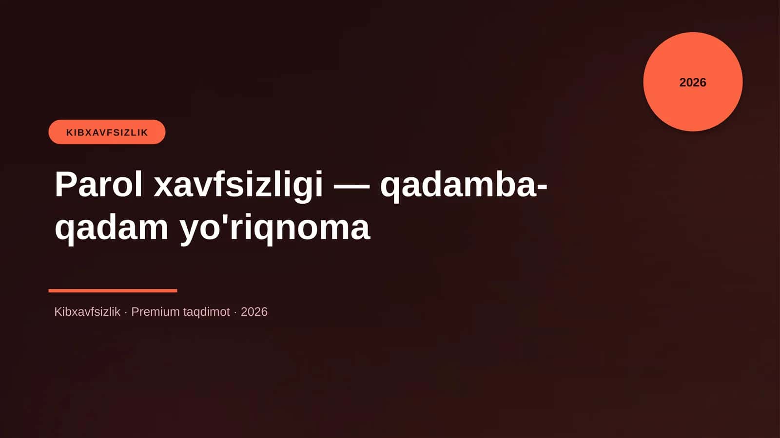 Parol xavfsizligi — qadamba-qadam yo'riqnoma 1