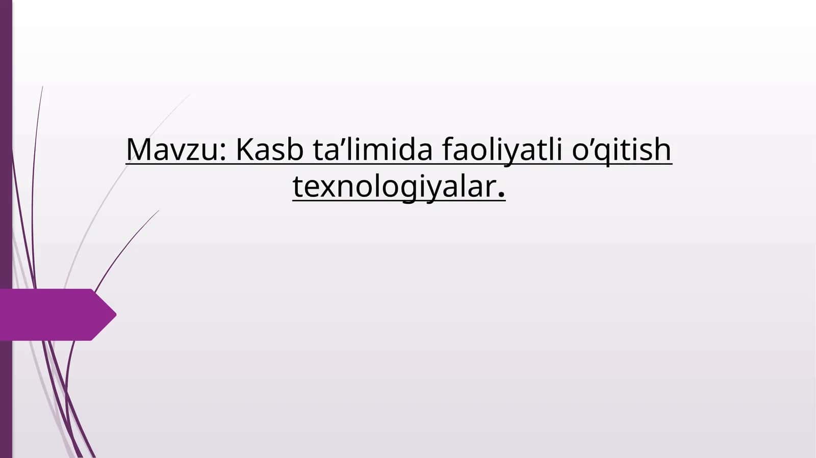 Kasb ta'limida faoliyatli o'qitish texnologiyalari 1