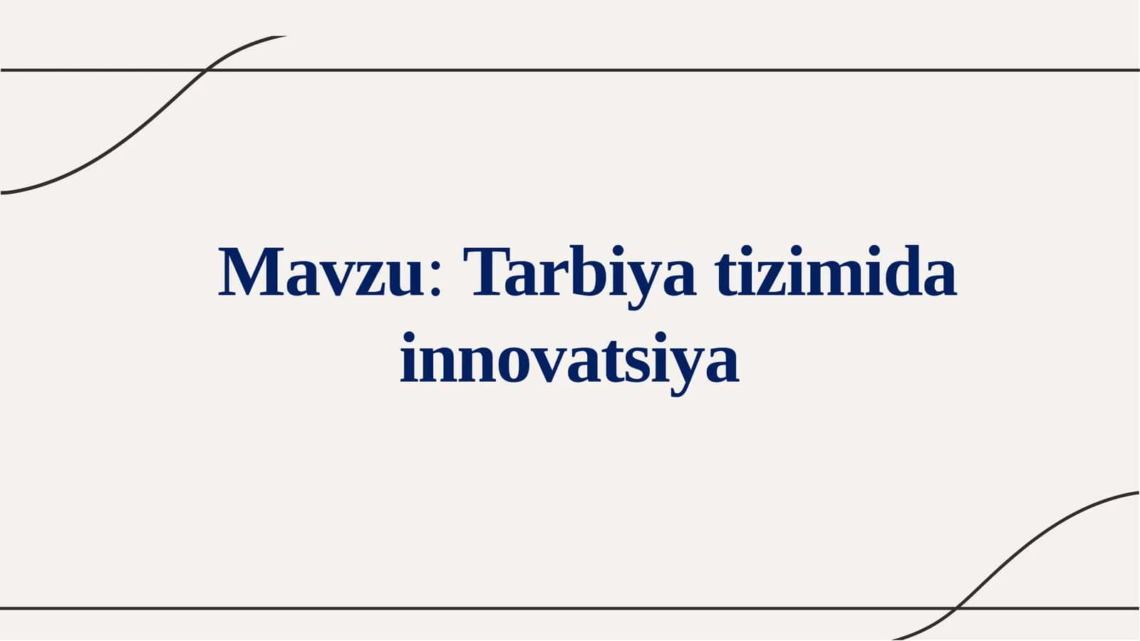 Tarbiyatizimi dasturiy innovatsiyalar 1