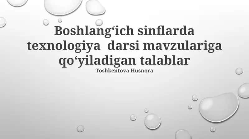 Texnologiya darslari uchun umumiy talablar 1