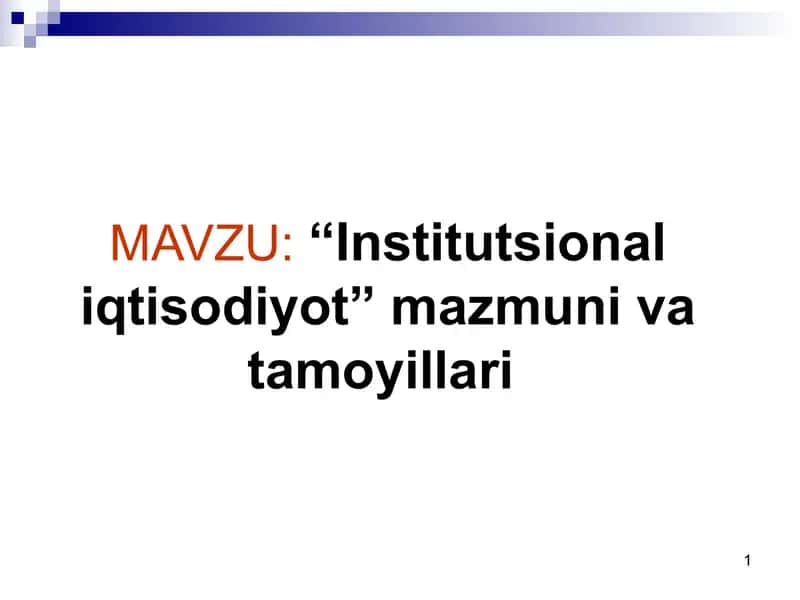 Institutsionaliqtisodiyot 1