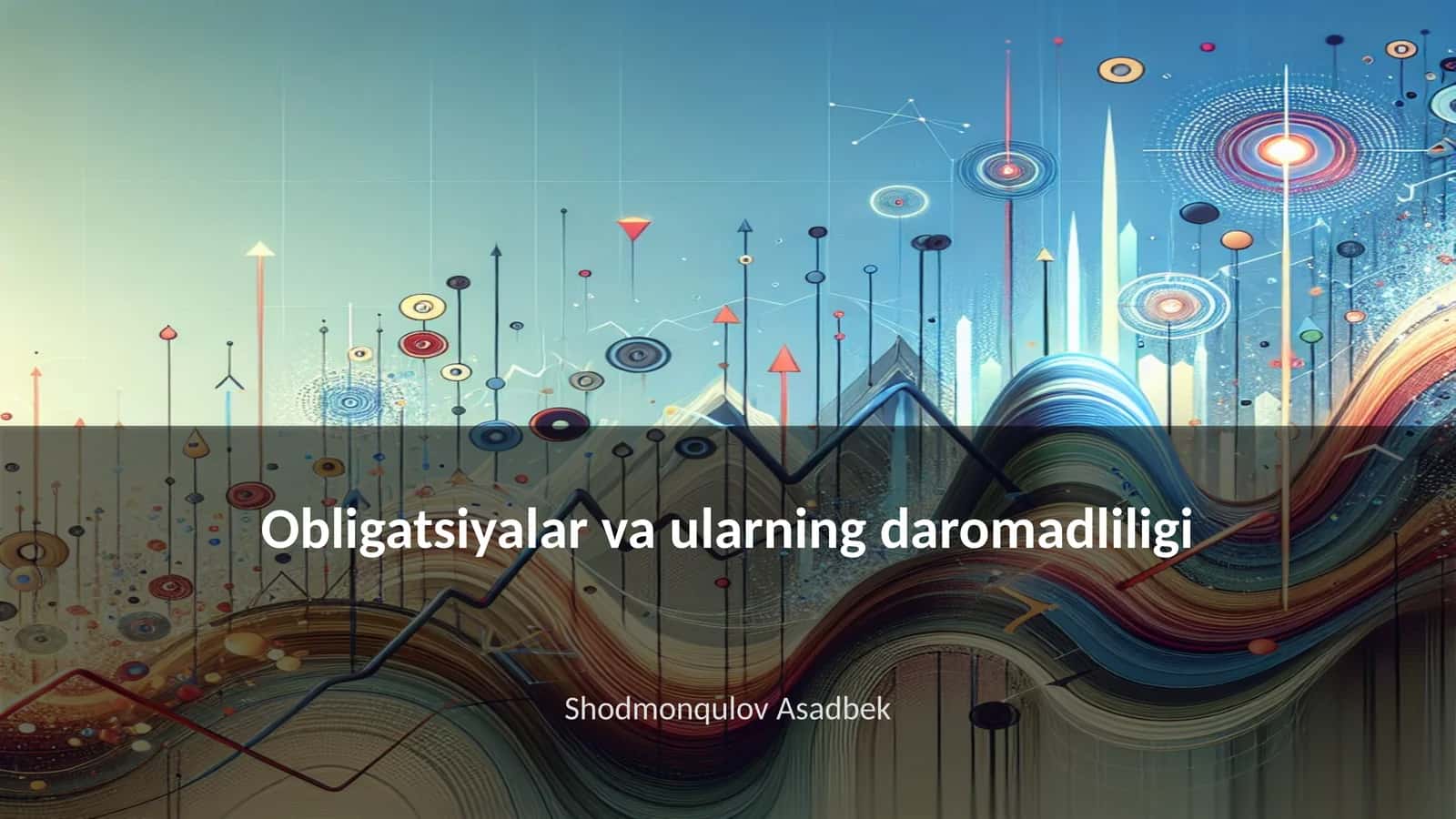 Obligatsiyalar va ularning daromadliligi 1