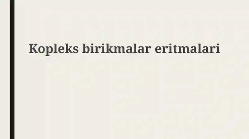 Kompleks birikmalar 1