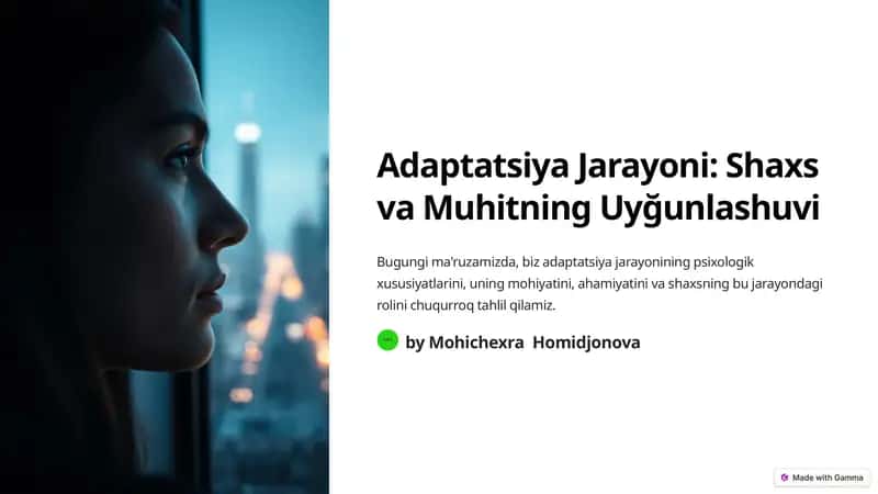 Adaptatsiya Jarayoni: Shaxs va Muhitning Uyğunlashuvi 1