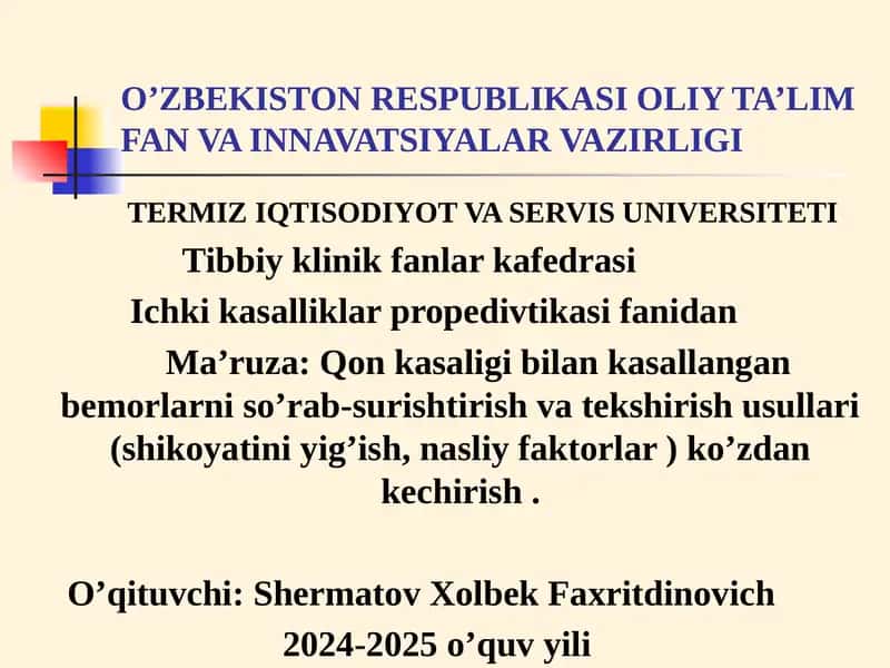 Ma’ruza: Qon kasalligi bilan kasallangan bemorlarni so’rab-surish tirish vatekshirish usullari 1
