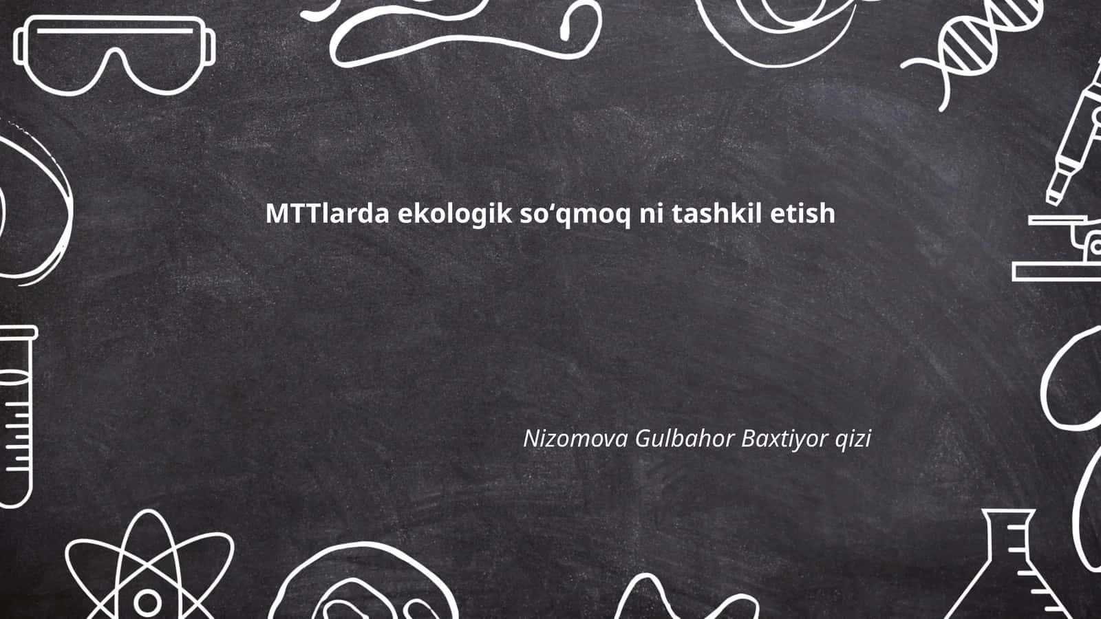 MTTlarda ekologik soʻqmoq ni tashkil etish 1