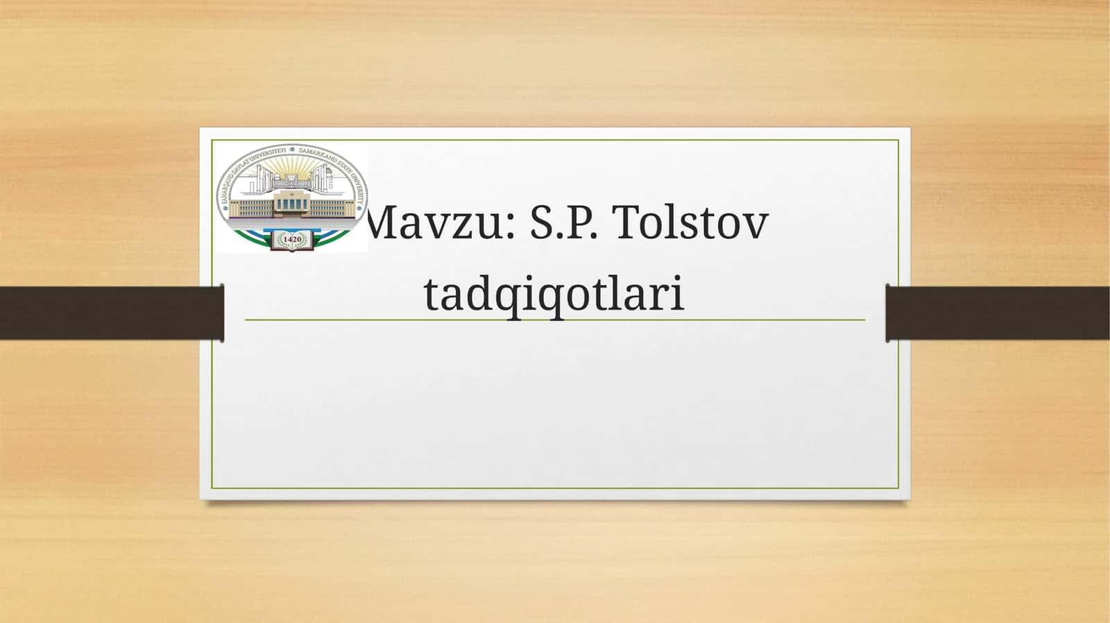 S.P. Tolstov tadqiqotlari 1