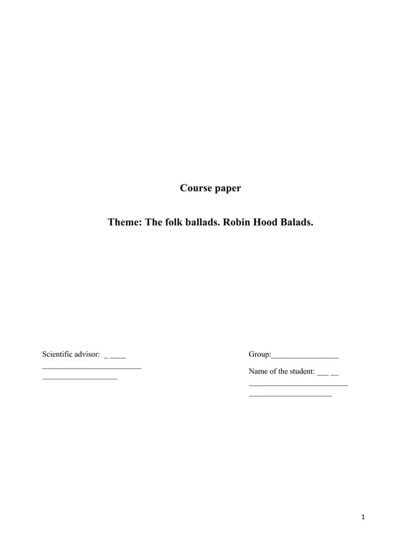 Course work theme:Roben Hood Ballads. 1