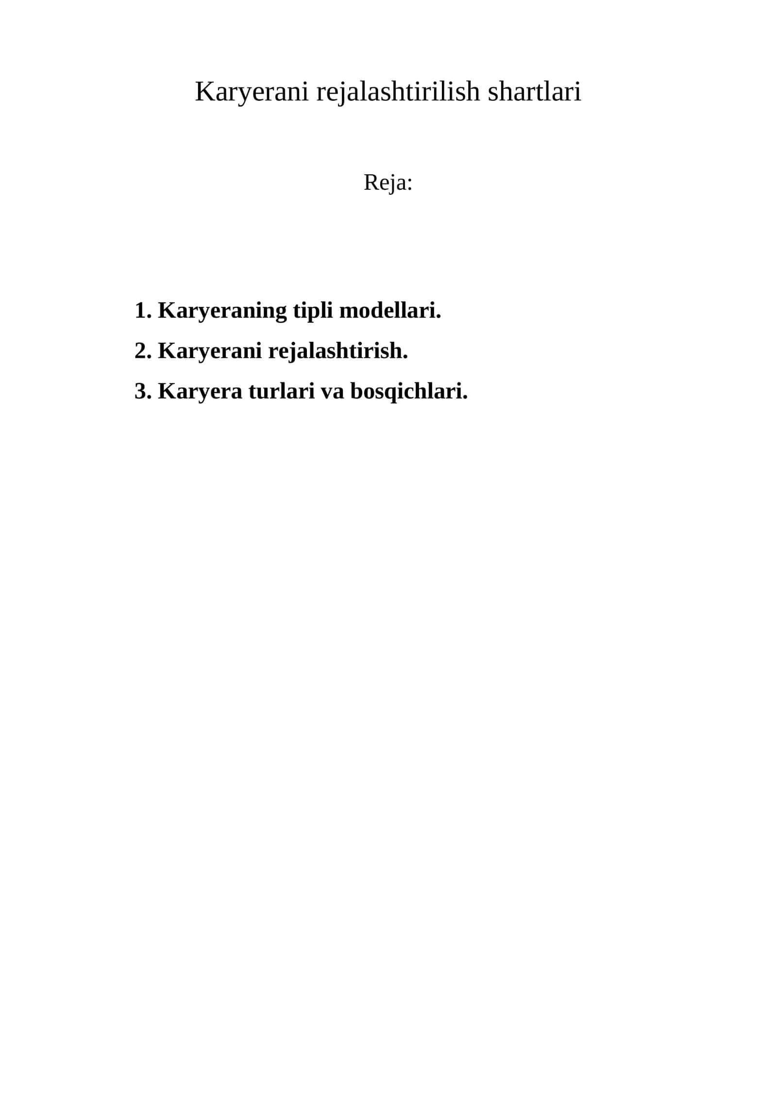 Karyerani rejalashtirilish shartlari 1