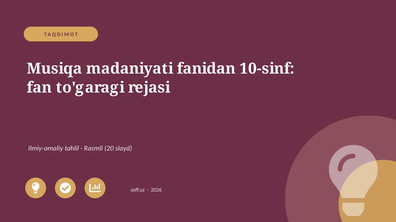 Musiqa madaniyati fanidan 10-sinf: fan to'garagi rejasi 1
