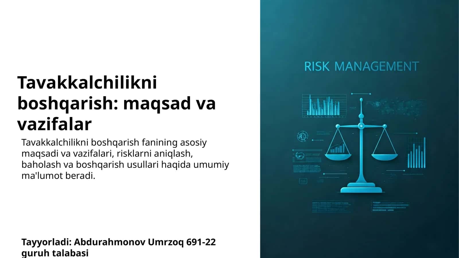 Tavakkalchilikni boshqarish: maqsad va vazifalar 1