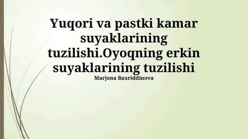 Yuqori va pastki kamar suyaklarining tuzilishi 1