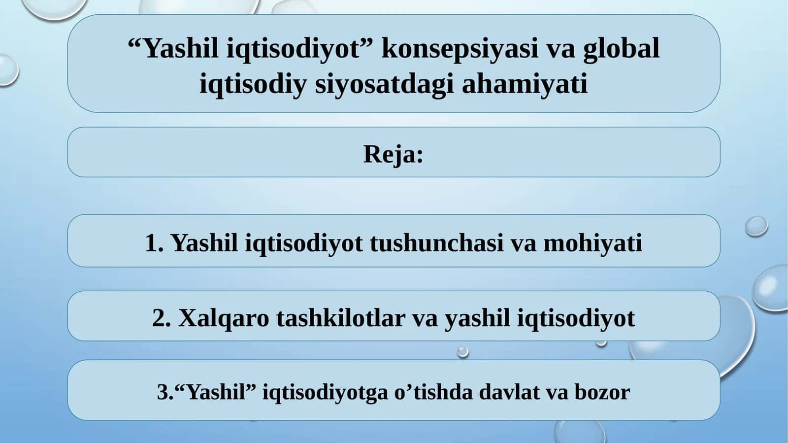 “Yashil iqtisodiyot” konsepsiyasi va global iqtisodiy siyosatdagi ahamiyati 1
