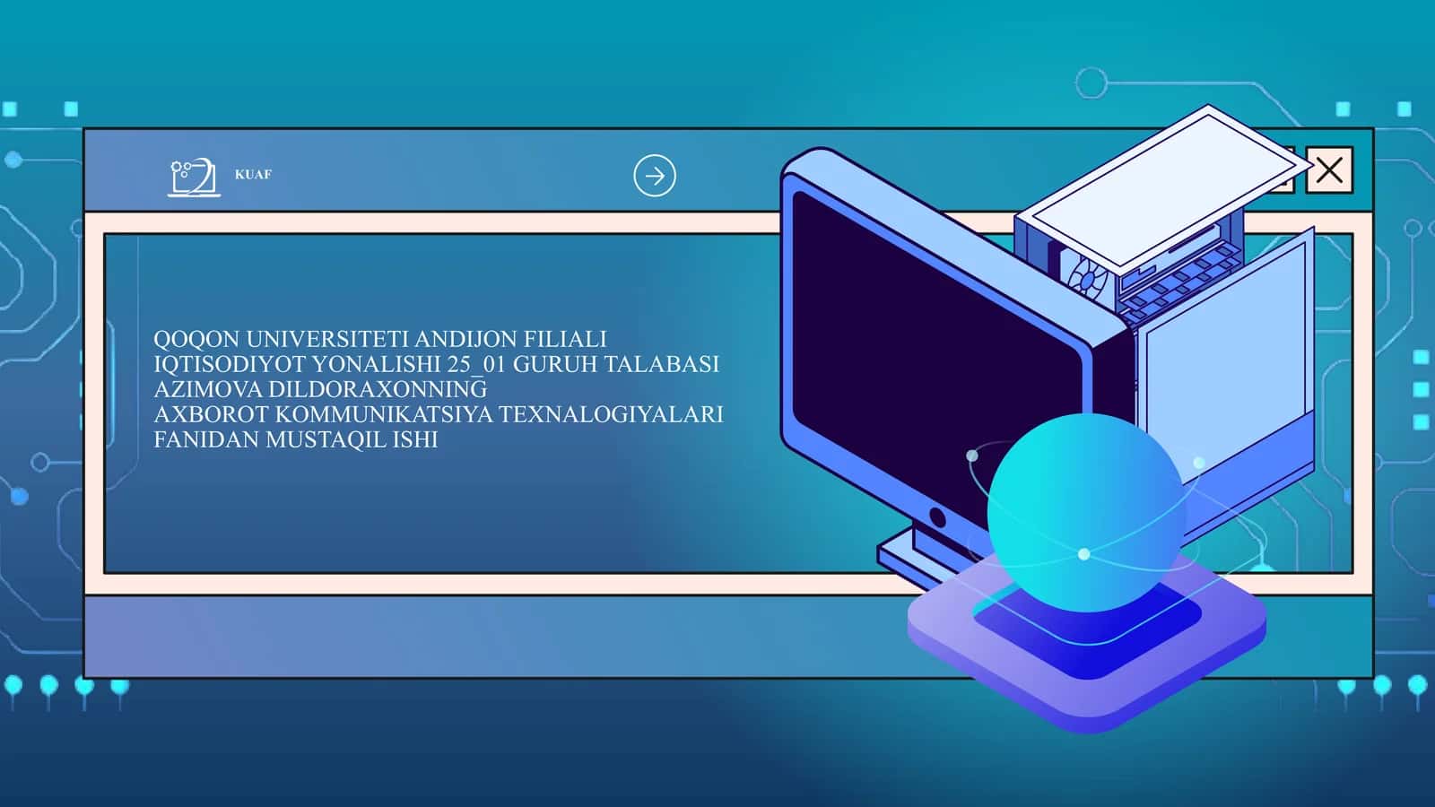 AXBOROT KOMMUNIKATSIYA TEXNALOGIYALARI FANIDAN MUSTAQIL ISHI 1