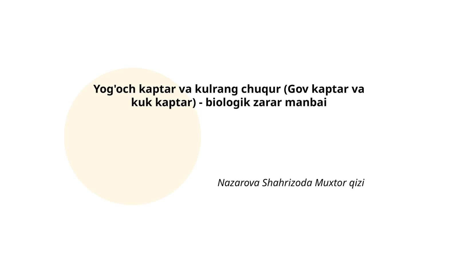 Yog'och kaptar va kulrang chuqur (Gov kaptar va kuk kaptar) - biologik zarar manbai 1