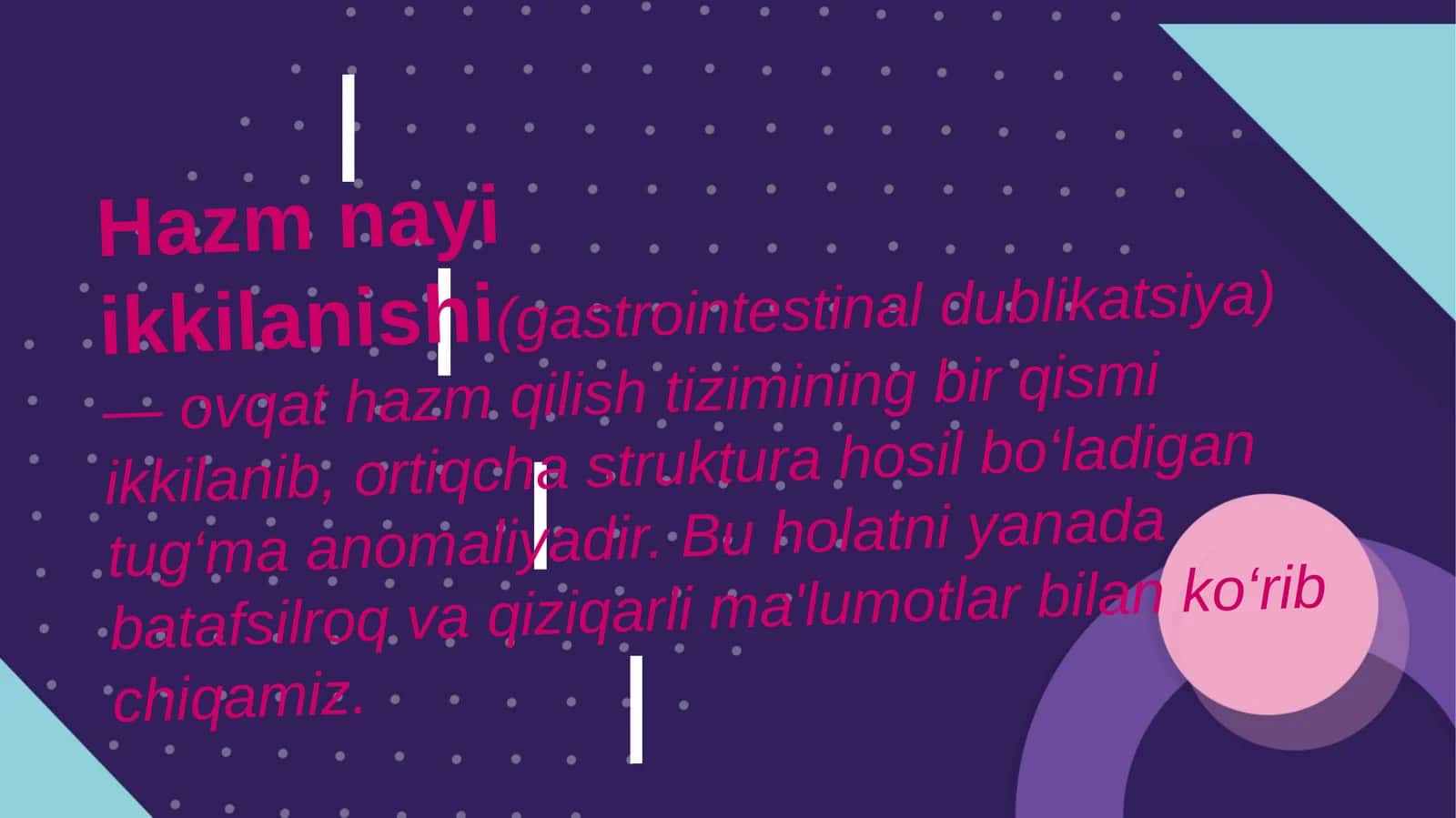 Hazm nayiikkilanishi(gastrointestinal dublikatsiya) 1
