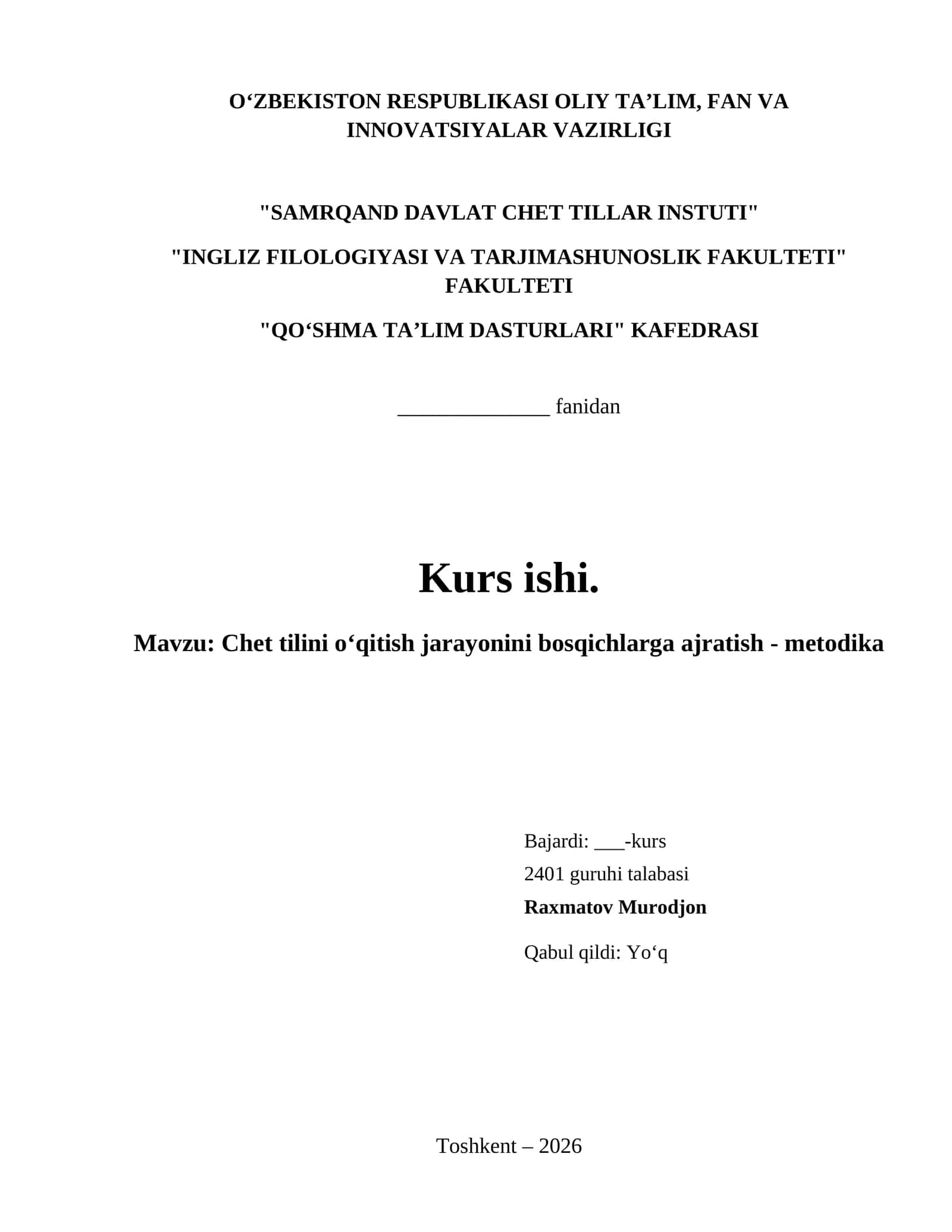 Chet tilini o‘qitish jarayonini bosqichlarga ajratish - metodika 1