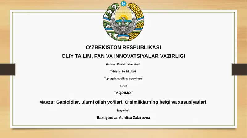 Gaploidlar, ularni olish yo‘llari. O‘simliklarning belgi va xususiyatlari. 1