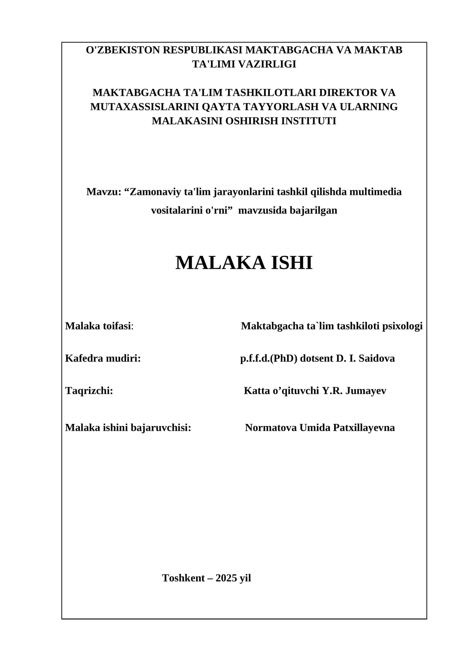 “Zamonaviy ta'lim jarayonlarini tashkil qilishda multimedia vositalarini o'rni” mavzusida bajarilgan MALAKA ISHI 1