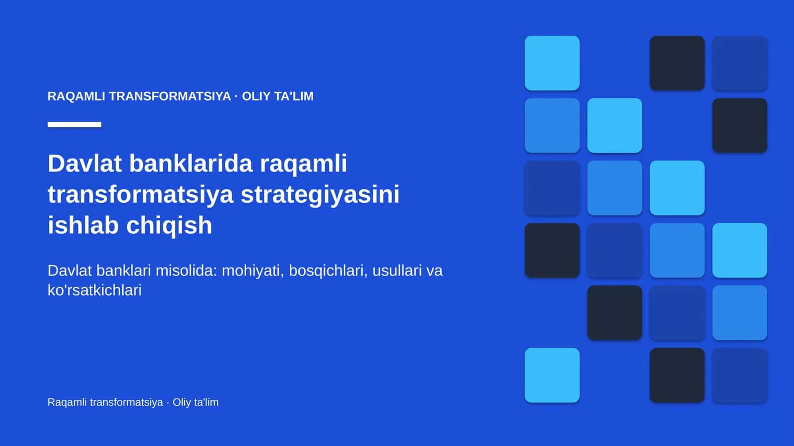 Davlat banklarida raqamli transformatsiya strategiyasini ishlab chiqish 1