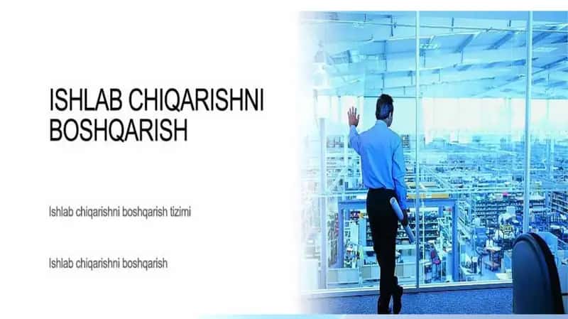 Ishlabchiqarishning mazmuni va mohiyati 1