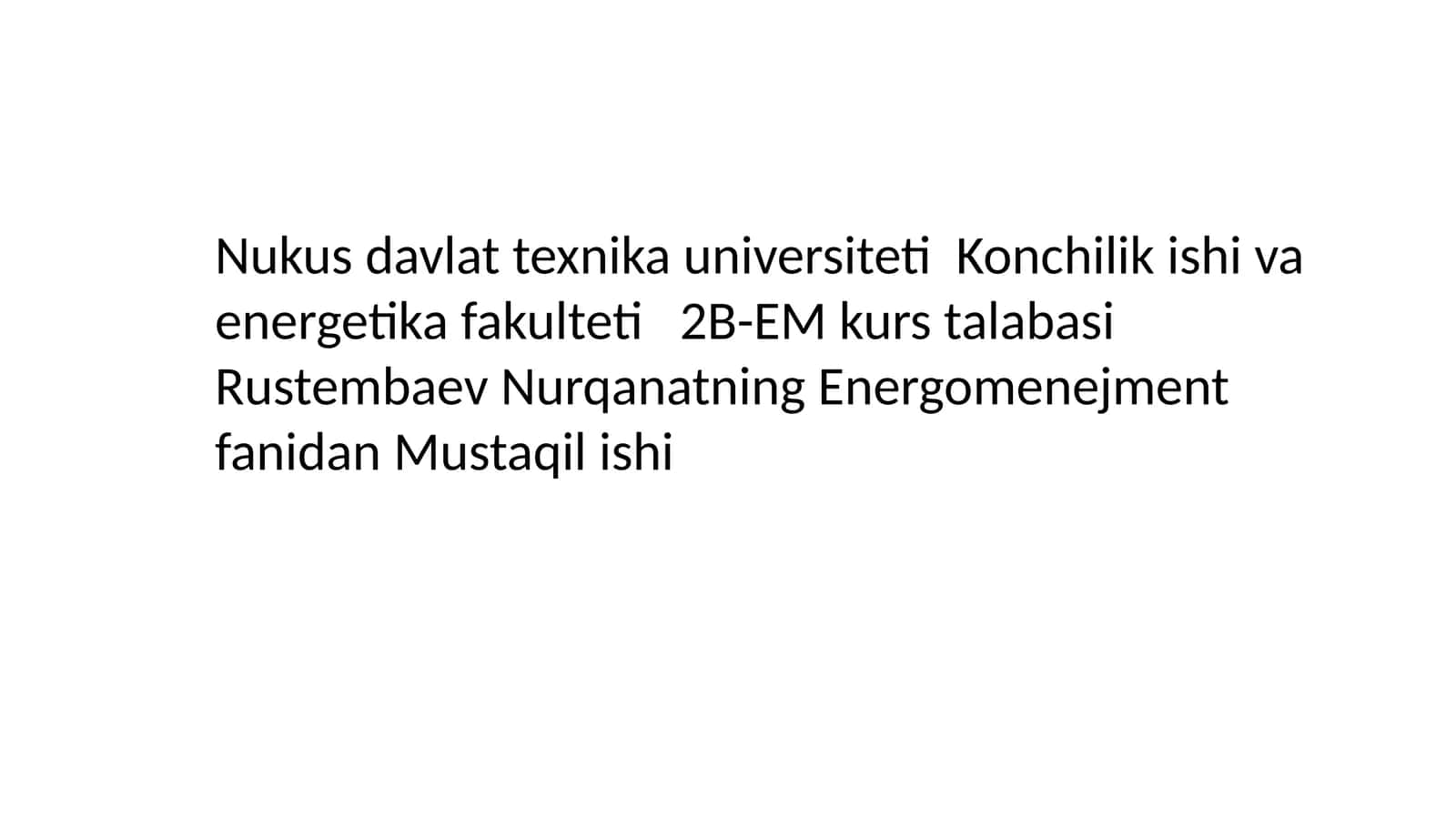Energomenejment fanidan Mustaqil ishi 1